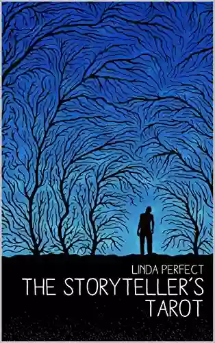 Story Tellers Tarot Linda Perfect