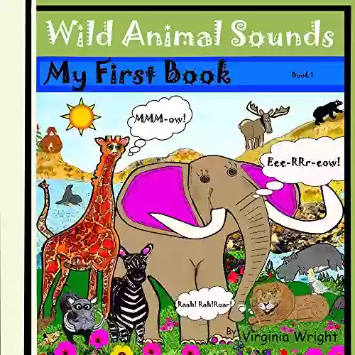 Wild Animal Sounds: My First