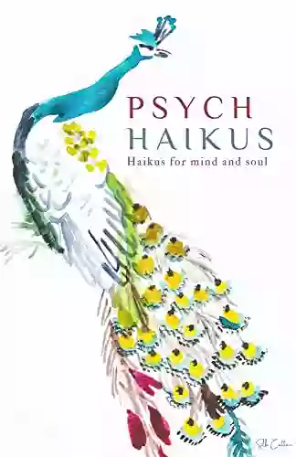 Psychology Haikus: Haikus For Psyche Soul By Caribbean Poet SilkCotton Poetry