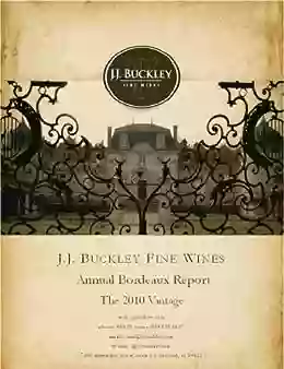 JJ Buckley Fine Wines 2010 Vintage Bordeaux Report