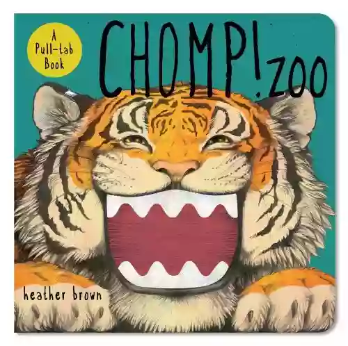 Chomp Zoo: A Pull Tab