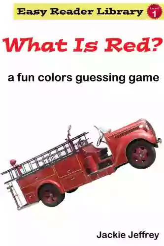 What Is Red? (a Fun Colors Guessing Game For Children Aged Baby 5 Years)