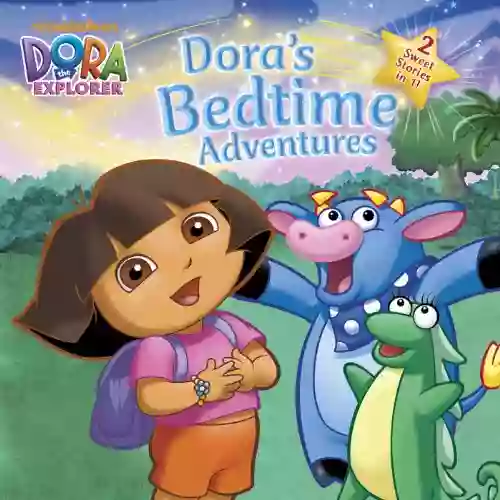 Dora S Bedtime Adventures (Dora The Explorer)