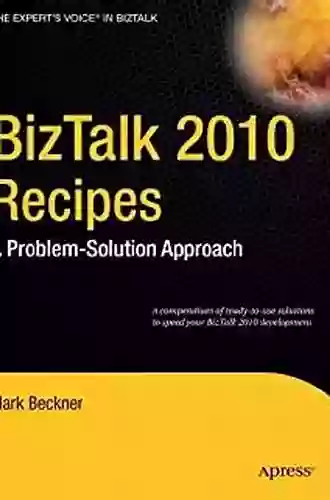 BizTalk 2013 Recipes: A Problem Solution Approach (Expert S Voice In BizTalk)