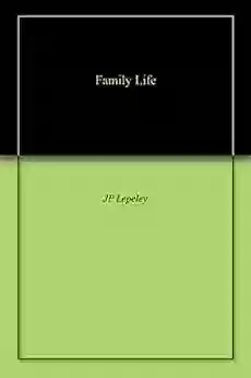 Family Life JP Lepeley