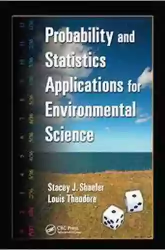 Probability And Statistics Applications For Environmental Science