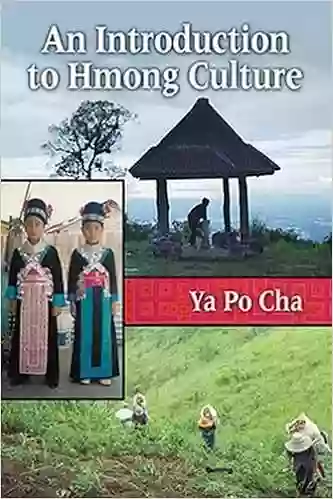 An Introduction To Hmong Culture