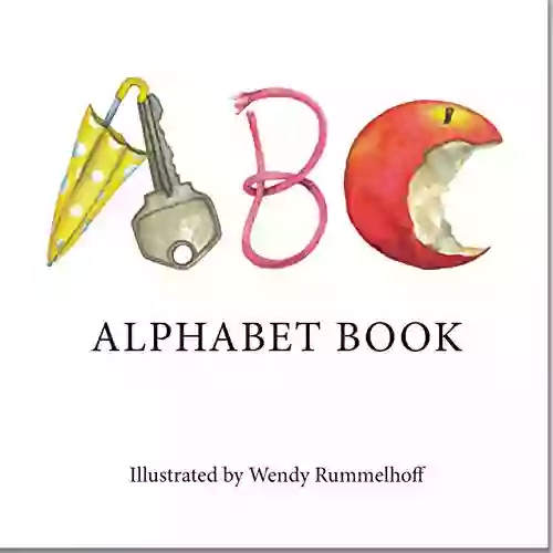 ABC: Alphabet Wendy Rummelhoff