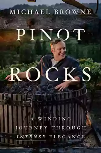 Pinot Rocks: A Winding Journey Through Intense Elegance