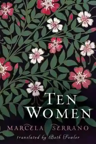 Ten Women Marcela Serrano