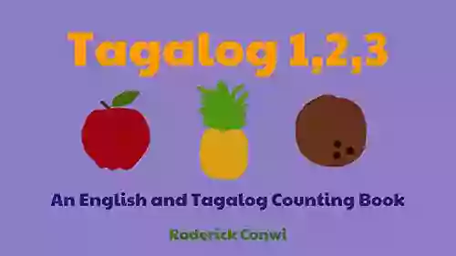 Tagalog 1 2 3: An English And Tagalog Counting