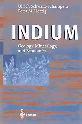 Indium: Geology Mineralogy And Economics