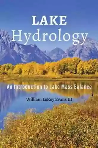 Lake Hydrology: An Introduction To Lake Mass Balance