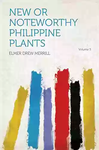 New Or Noteworthy Philippine Plants