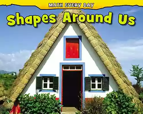 Shapes Around Us (Math Every Day)