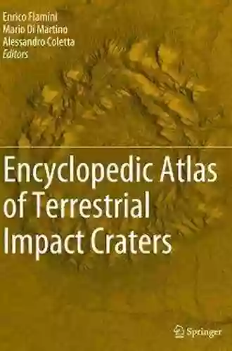 Encyclopedic Atlas Of Terrestrial Impact Craters