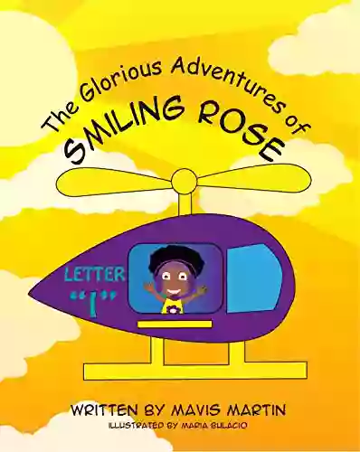 The Glorious Adventures Of Smiling Rose Letter I : ABC For Kids To Trace And Learn New Words Alphabet Animal Activity Workbook For Children