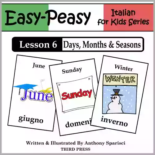 Italian Lesson 6: Months Days Seasons (Easy Peasy Italian For Kids)