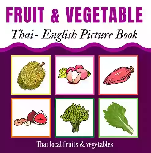 Thai Fruit Vegetable: Thai English Translation Picture For Kids