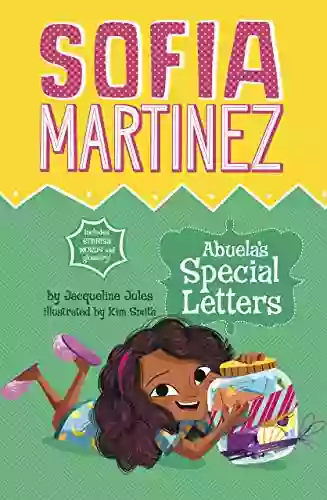 Abuela S Special Letters (Sofia Martinez)