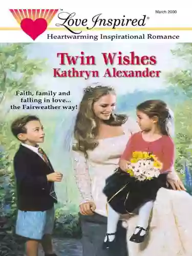 TWIN WISHES: A Single Dad Romance (Fairweather 2)