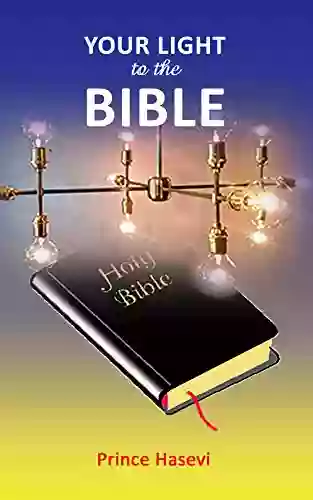 YOUR LIGHT TO THE BIBLE