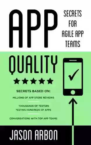 App Quality: Secrets For Agile App Teams