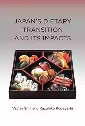 Japan S Dietary Transition And Its Impacts (Food Health And The Environment)