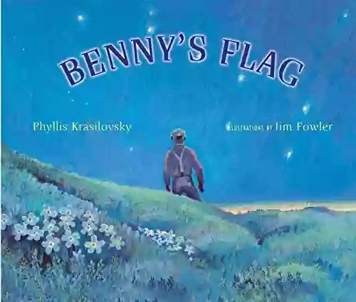 Benny S Flag Phyllis Krasilovsky