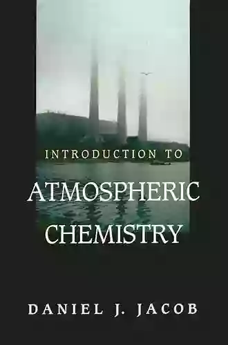 Introduction To Atmospheric Chemistry Daniel J Jacob