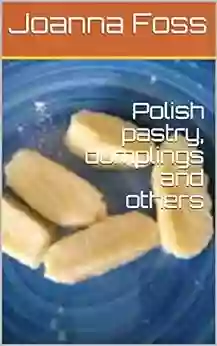 Polish Pastry Dumplings And Others