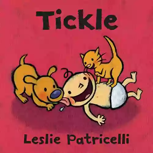 Tickle (Leslie Patricelli Board Books)