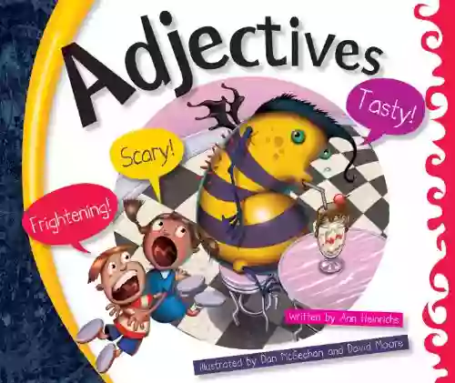 Adjectives (Language Rules ) Ann Heinrichs