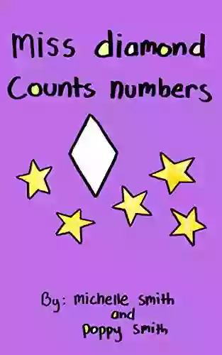 Miss Diamond Counts Numbers (Sleepy Time Shape Stories 2)