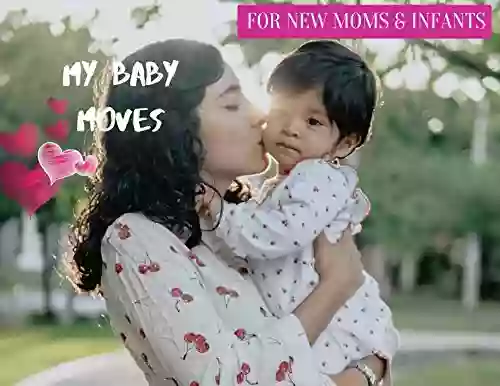 My Baby Moves: 3 Creative Stories (New Baby 2)