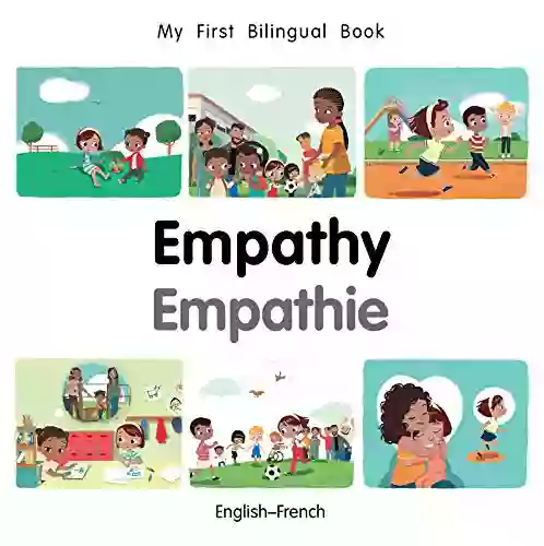 My First Bilingual Empathy (English French) (French Edition)