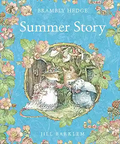 Summer Story (Brambly Hedge) Jill Barklem