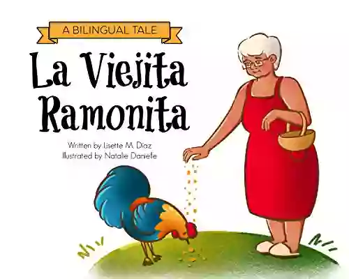 La Viejita Ramonita: A Bilingual Tale