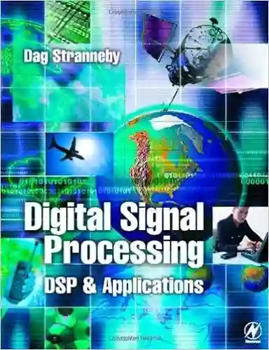 Digital Signal Processing: DSP And Applications