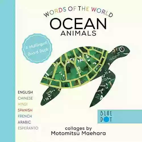 Ocean Animals (Multilingual Board Book) (Words Of The World Series)