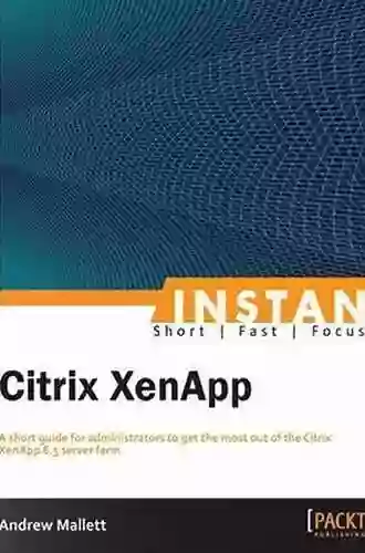 Instant Citrix XenApp Andrew Mallett