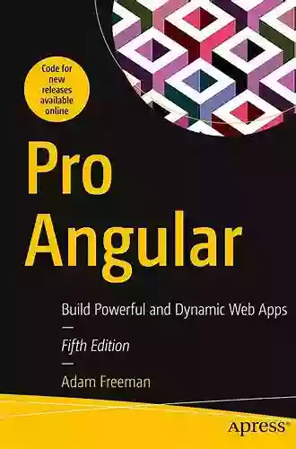 Pro Angular 9: Build Powerful And Dynamic Web Apps