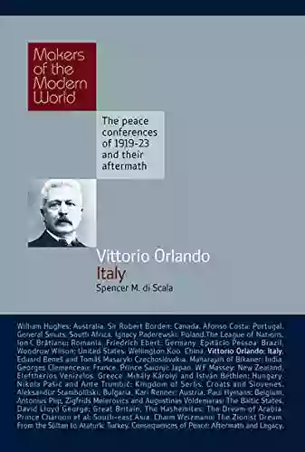 Vittorio Orlando: Italy (Makers Of The Modern World)