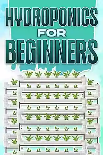 HYDROPONICS For Beginners: Home And Gardening #5