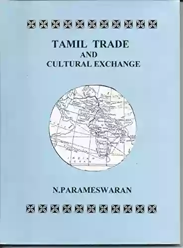 TAMIL TRADE AND CULTURAL EXCHANGE