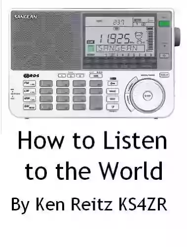 How To Listen To The World