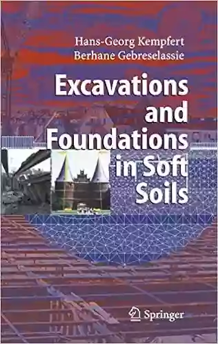 Excavations And Foundations In Soft Soils