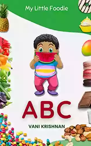 My Little Foodie ABC: ABC