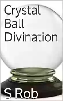 Crystal Ball Divination S Rob