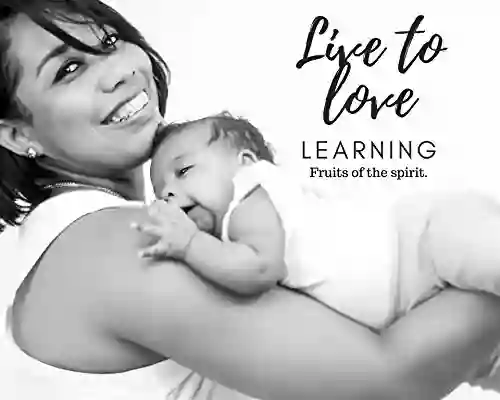 Live to Love Learning : Fruits of the Spirit